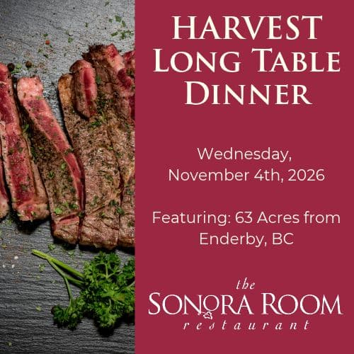 Harvest Long Table Dinner Series at The Sonora Room Restaurant at Burrowing Owl Estate Winery