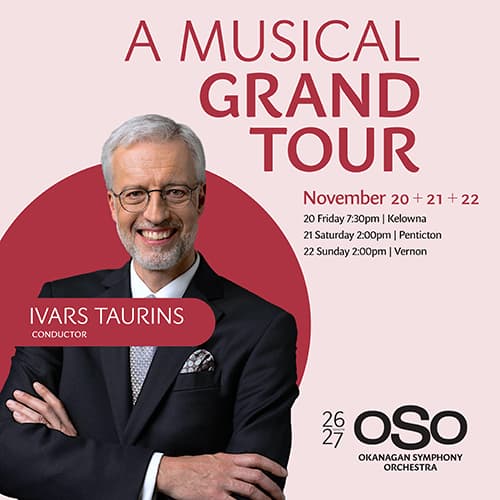 Okanagan Symphony presents "A Musical Grand Tour" at the Cleland Theatre at Cleland Community Theatre