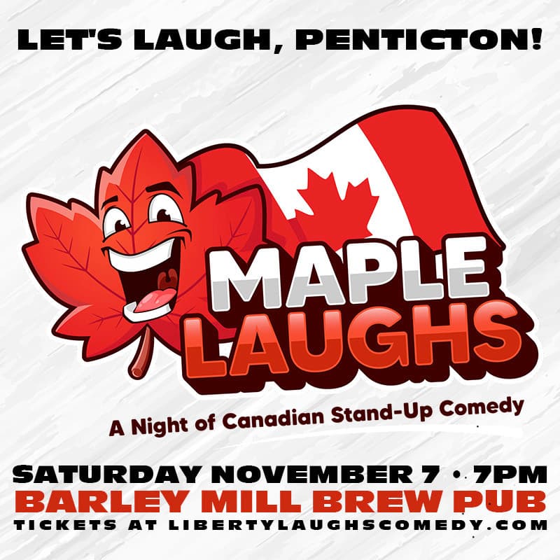 Poster for Maple Laughs Comedy Show at The Barley Mill Brew Pub