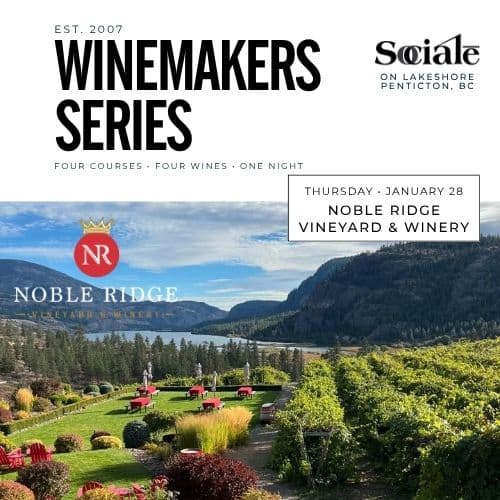 SOCIALĒ Winemakers Series: Noble Ridge Vineyards & Winery at Penticton