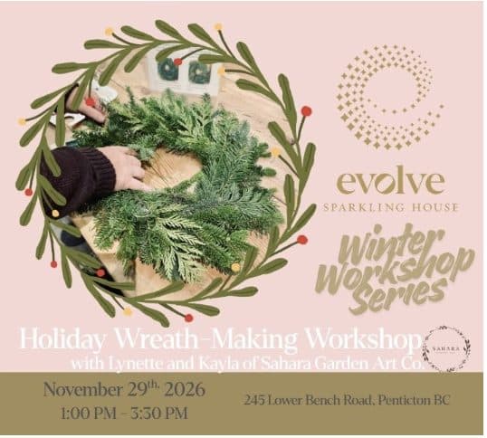 Holiday Wreath-Making Workshop at Evolve Sparkling House at Evolve Sparkling House