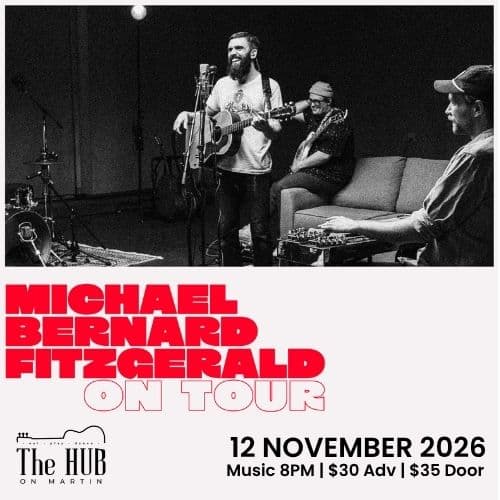 Live Music: Michael Bernard Fitzgerald @The Hub on Martin at The Hub on Martin