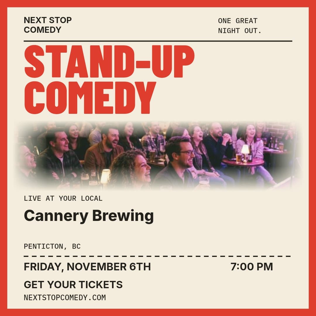 Poster for Next Stop Comedy at Cannery Brewing